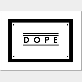 Dope Spot Posters and Art